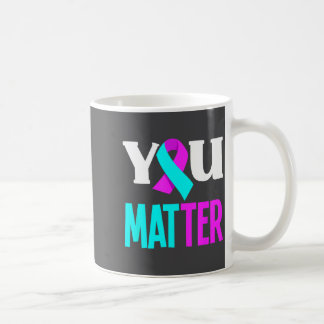 Taza De Café Tú apoyas la conciencia de la prevención del suici