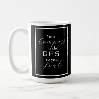 Taza De Café 'Tu brújula es la frase GPS a tu alma'