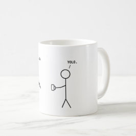 Taza De Café Tu Café O Tu Vida - YOLO Mug