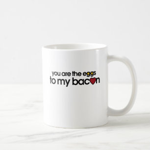 Taza De Café Tú eres los huevos a mi Bacon