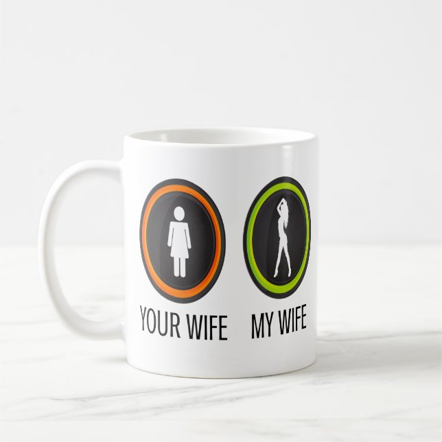 Taza De Café Tu Esposa Mi Esposa (Izquierda)