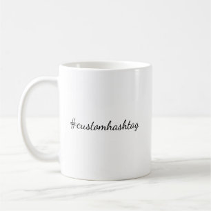Taza De Café Tu Hashtag Tendencia Viral Moderna Redes Sociales