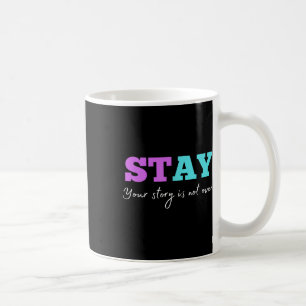 Taza De Café Tu historia no terminó de seguir adelante con la p