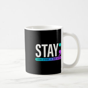 Taza De Café Tu historia no terminó de seguir adelante con la p