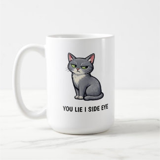 Taza De Café Tú Mientes Yo Te Miro de Reojo Frase Divertida de