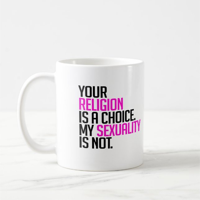 Taza De Café Tu religión es una elección (Izquierda)