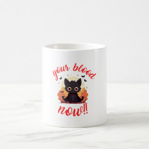 Taza De Café ¡TU SANGRE AHORA!! - Gatito vampiro