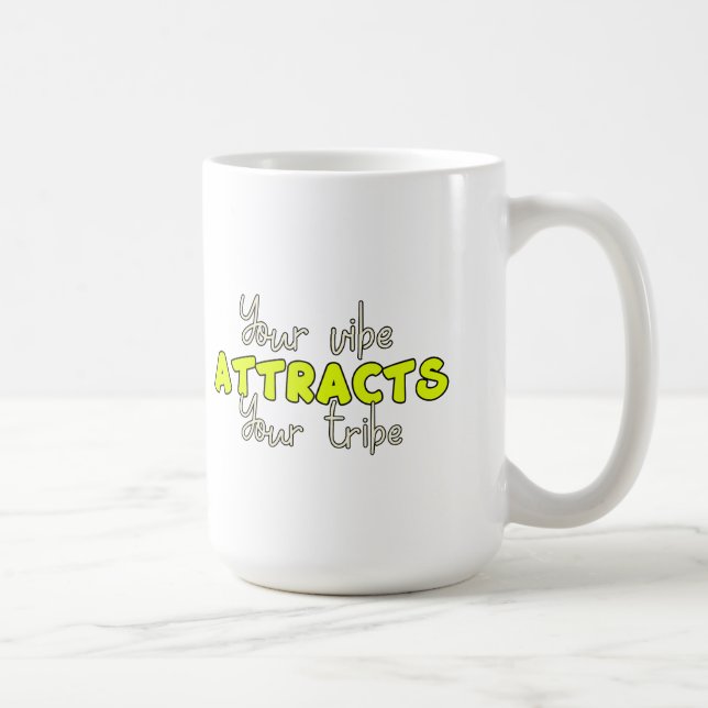 Taza De Café tu vibra atrae a tu tribu (Derecha)