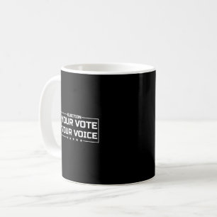 Taza De Café Tu Voto Tu Voz fuente blanca