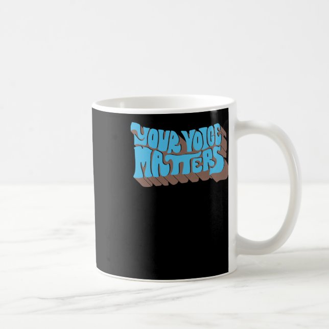 Taza De Café ¡Tu Voz Es! Pegatina1 (Derecha)