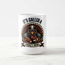 Taza De Café Turkey Bowl Football - It's Called A Turkey Bowl