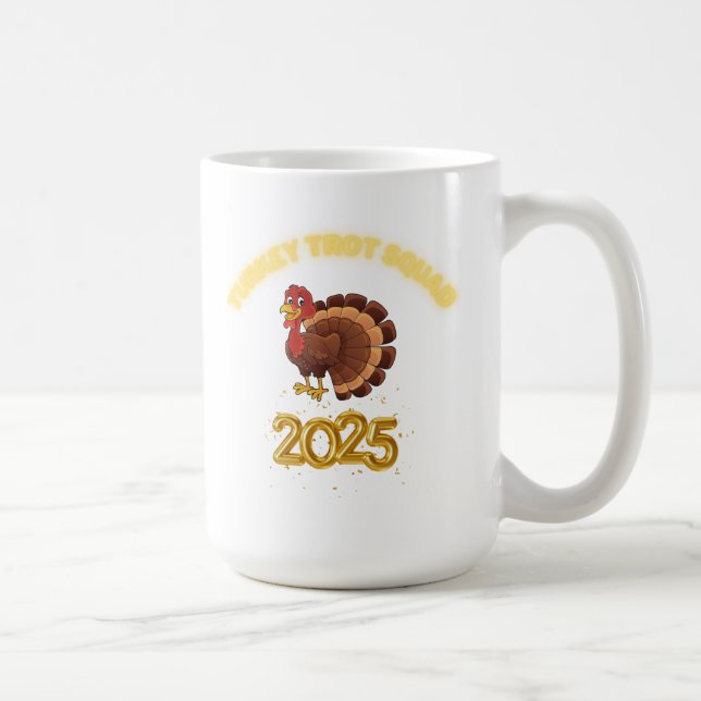 Taza De Café Turkey Trot Squad 2025 (Derecha)