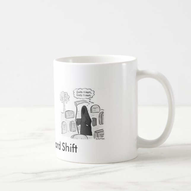 Taza De Café Turno de noche, turno de noche,… - modificado para (Derecha)
