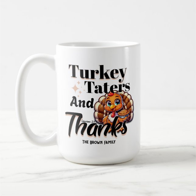 Taza De Café Turquía Taters And Gracias - Colossian 2:7 (Izquierda)