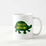 Taza De Café Turtley Totalmente Awesome<br><div class="desc">Un diseño único para los amantes de las tortugas y de la consciencia.</div>