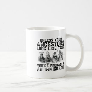 Taza De Café Tus Ancestros Se Parecen A Esto Probablemente Eres