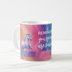 Taza De Café Tus Sentimientos Son Válidos De Unicornio Arcoiris