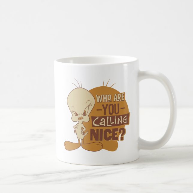 Taza De Café TWEETY™- ¿A quién llamas bueno? (Derecha)