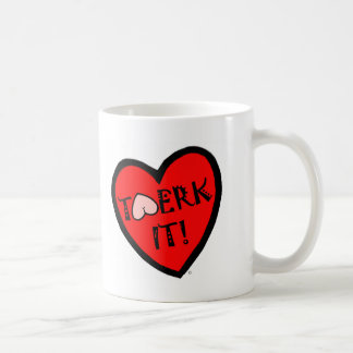 Taza De Café ¡Twerk él!