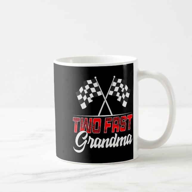 Taza De Café Two Fast Grandma Second Birthday Racing Car Family (Derecha)