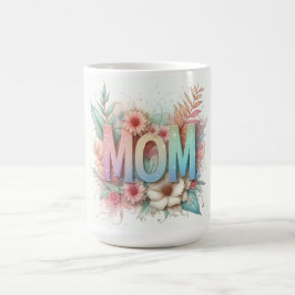 Taza De Café Typografía y flores de mamá