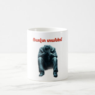 Taza de café Tzavut Danem (Ցավտ տանեմ)