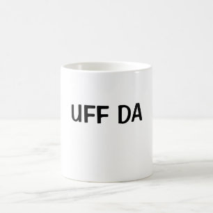 TAZA DE CAFÉ UFF DA
