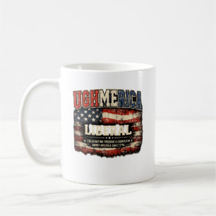Taza De Café Ughmerica Liberal 4 de julio Política Independient