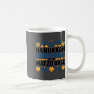 Taza De Café Ugly Hanukkah Deck Hall With Matzo Ball Chanukah 