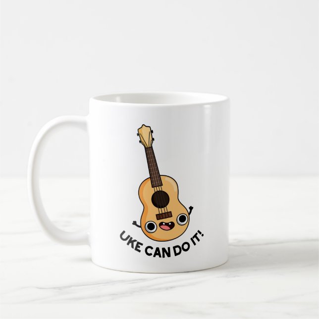 Taza De Café Uke Puede Hacerlo Divertido Y Positivo Pun Ukelele (Izquierda)