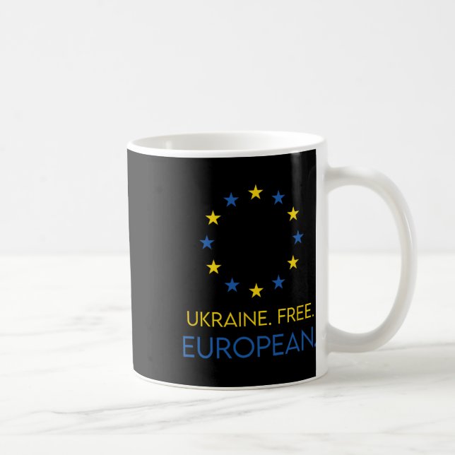 Taza De Café Ukraine. Free. European. - Support Future In Europ (Derecha)