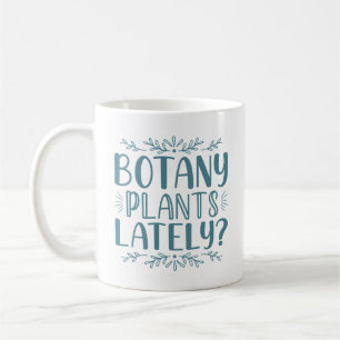 Taza De Café Últimamente, plantas botánicas