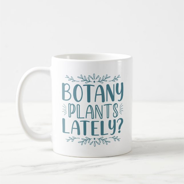Taza De Café Últimamente, plantas botánicas (Izquierda)