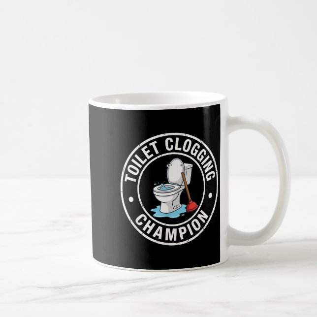 Taza De Café Ultimate Clogging Champion Toilet (Derecha)