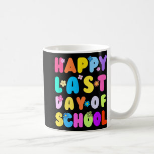Taza De Café Último día de clases graduación de maestro estudia