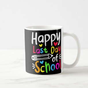 Taza De Café Último Día De Escuela Estudiantes Mujeres Divertid