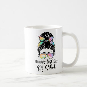 Taza De Café Último Día De La Escuela Desordenado Bun Tie Dye M