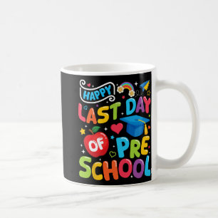 Taza De Café Último Día De Preescolar Profesor Pre-k Estudiante