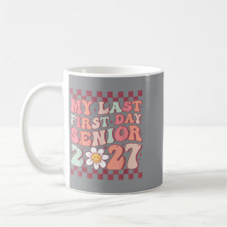 Taza De Café Último Primer Día Groovy Senior De vuelta al cole
