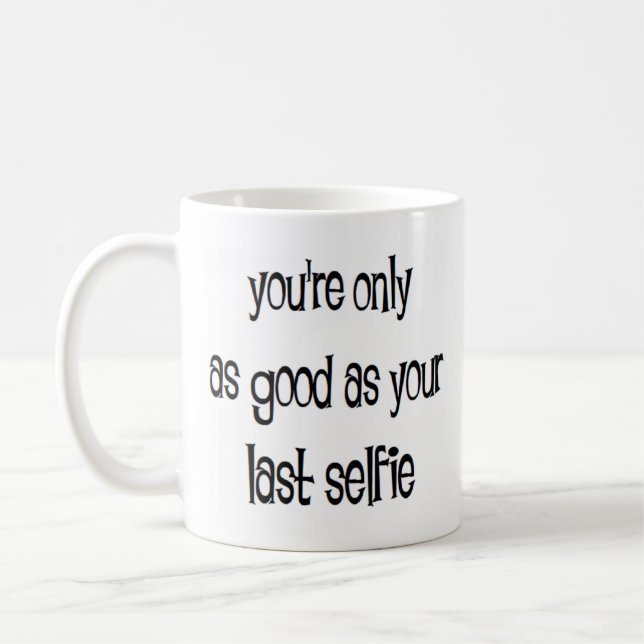 Taza De Café último selfie (Izquierda)