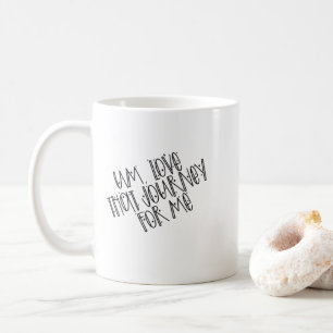 Taza De Café "Um, me encanta ese viaje" Mug