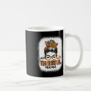 Taza De Café Un agradecimiento a Mama Messy Bun Fall otoño en T