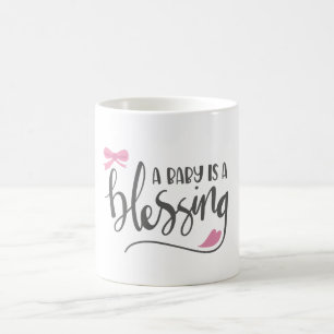 Taza De Café Un bebé es una bendición, un bebé Chica