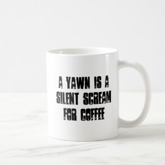 Taza De Café Un bostezo es un grito silencioso para el café