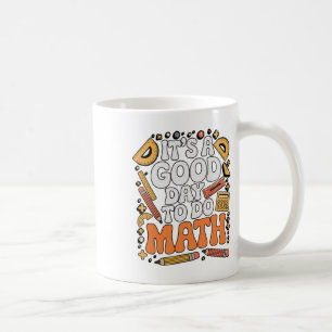 Taza De Café Un Buen Día Para Hacer Amante De La Escuela De Pro