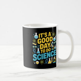 Taza De Café Un Buen Día Para Hacer Ciencia Amante De La Escuel