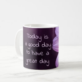 Taza De Café Un buen día para tener un gran día