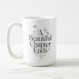 Taza De Café Un capítulo hermoso personalizado termina la jubil