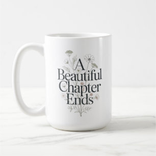 Taza De Café Un capítulo hermoso personalizado termina la jubil