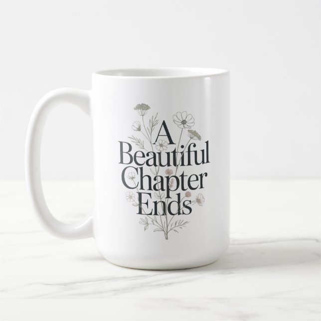 Taza De Café Un capítulo hermoso personalizado termina la jubil (Izquierda)